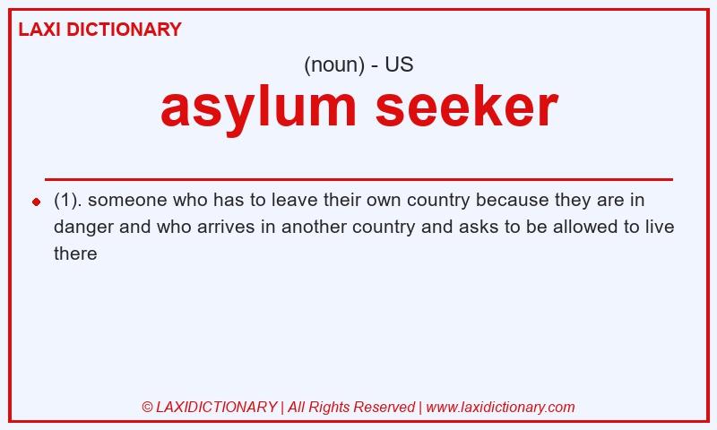 Definition asylum seeker in American English