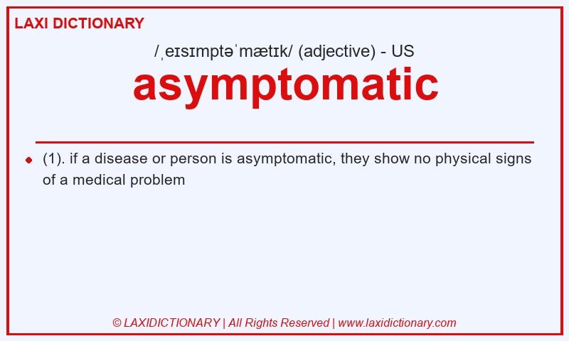 Definition asymptomatic in American English