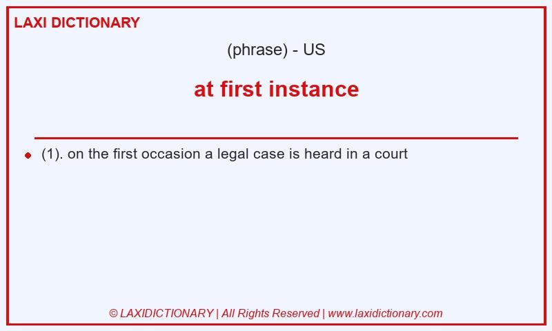 Definition at first instance in American English