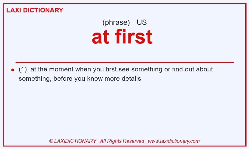 Definition at first in American English