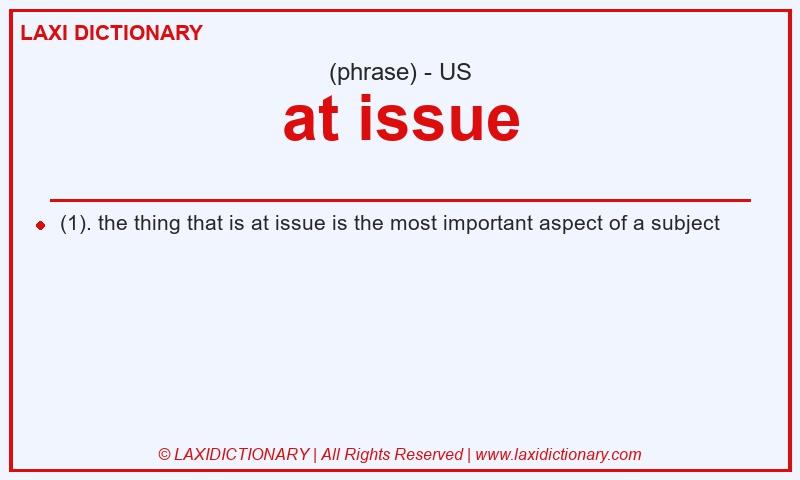Definition at issue in American English