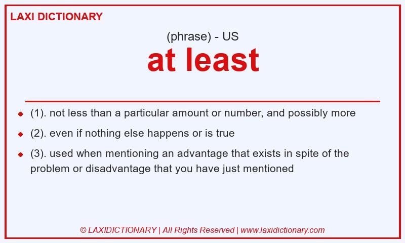 Definition at least in American English