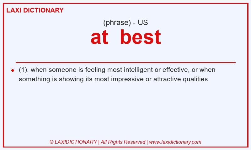 Definition at best in American English