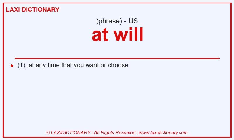 Definition at will in American English