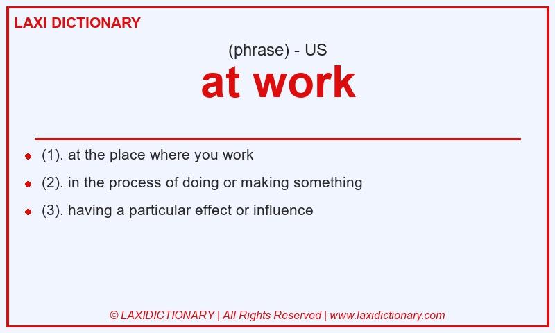 Definition at work in American English