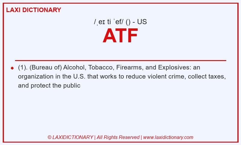 Definition ATF in American English