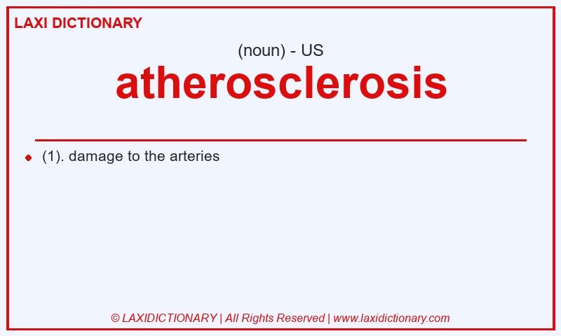Definition atherosclerosis in American English