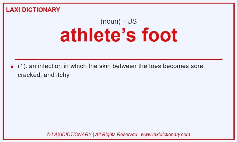 Definition athlete’s foot in American English