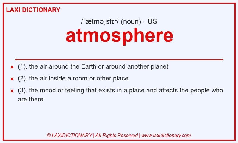 Definition atmosphere in American English