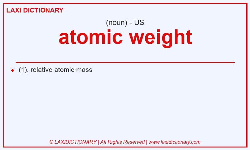Definition atomic weight in American English