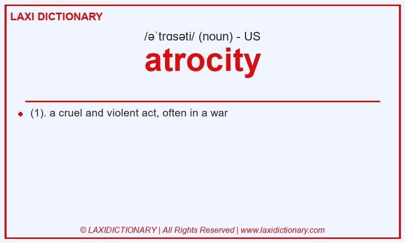 Definition atrocity in American English