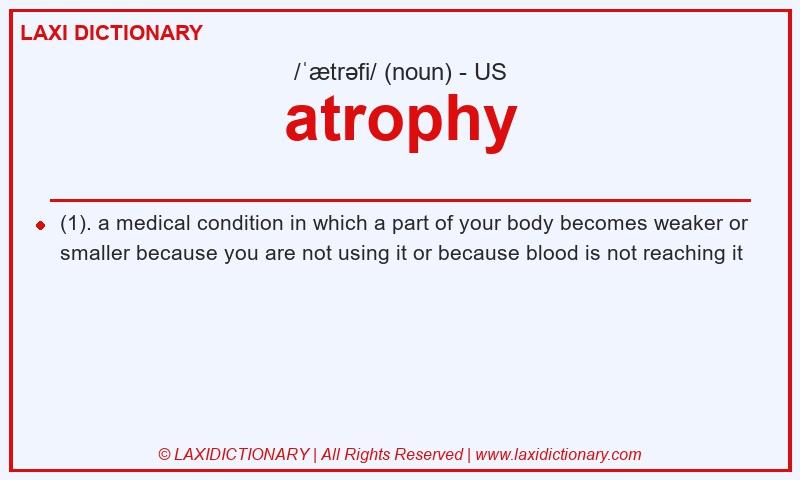 Definition atrophy in American English