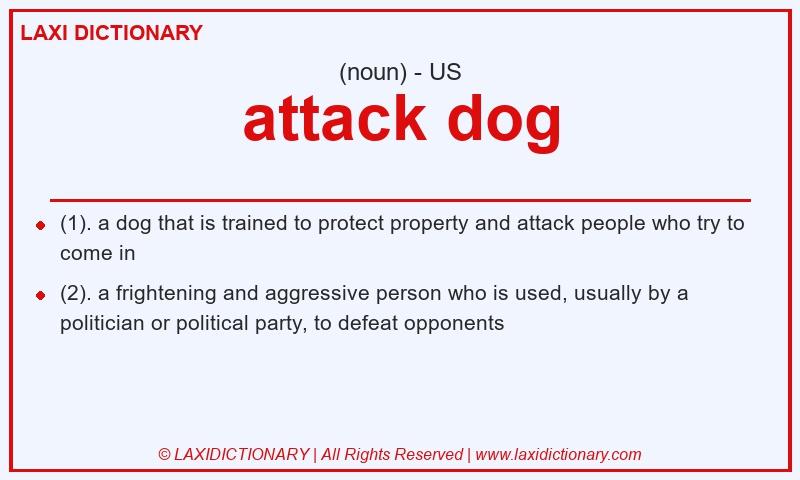 Definition attack dog in American English