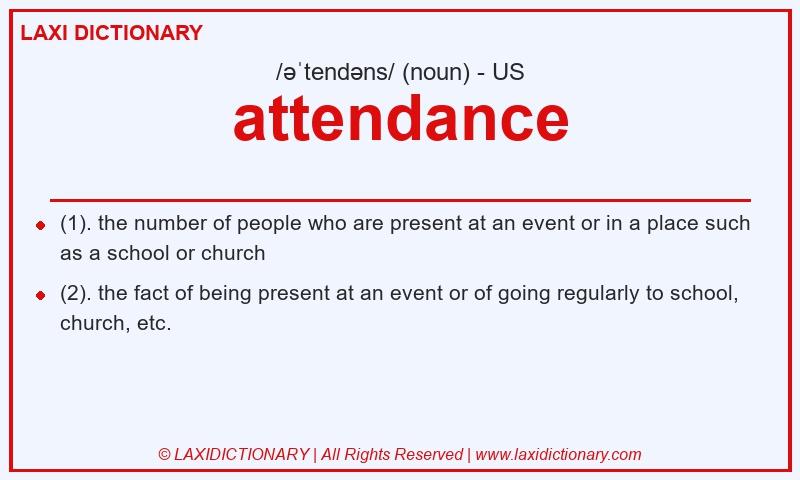 Definition attendance in American English