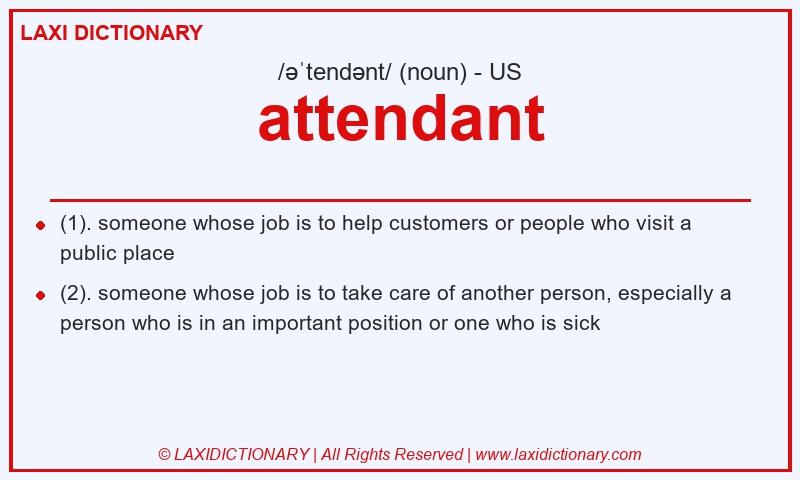 Definition attendant in American English