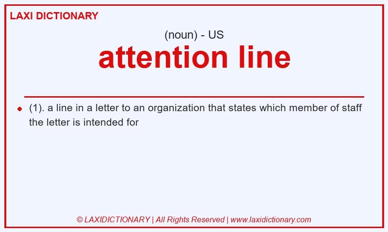 Definition attention line in American English