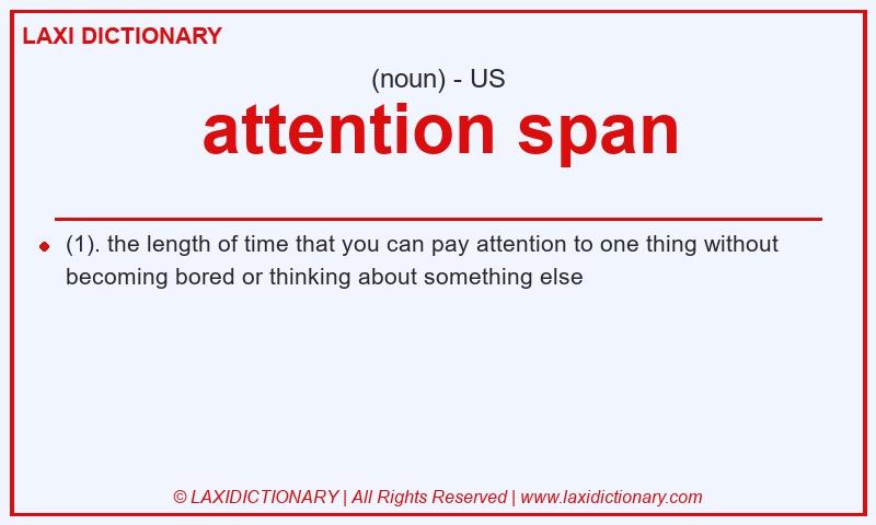Definition attention span in American English