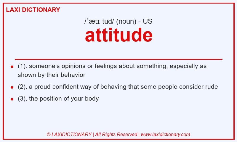 Definition attitude in American English