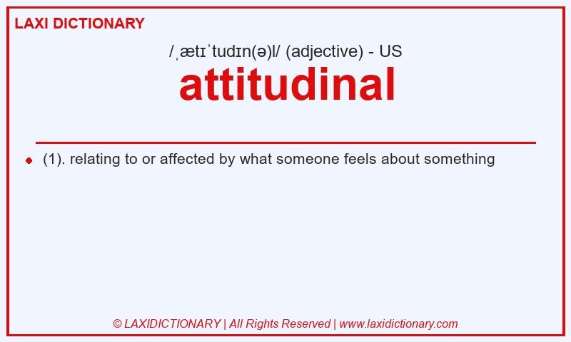 Definition attitudinal in American English