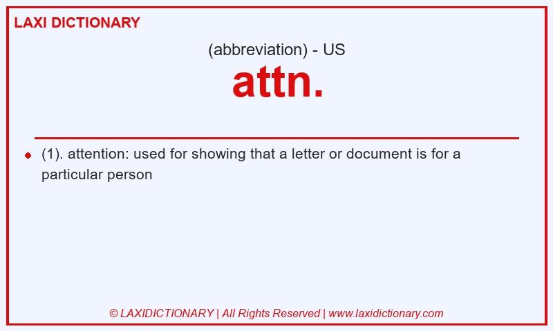 Definition attn. in American English