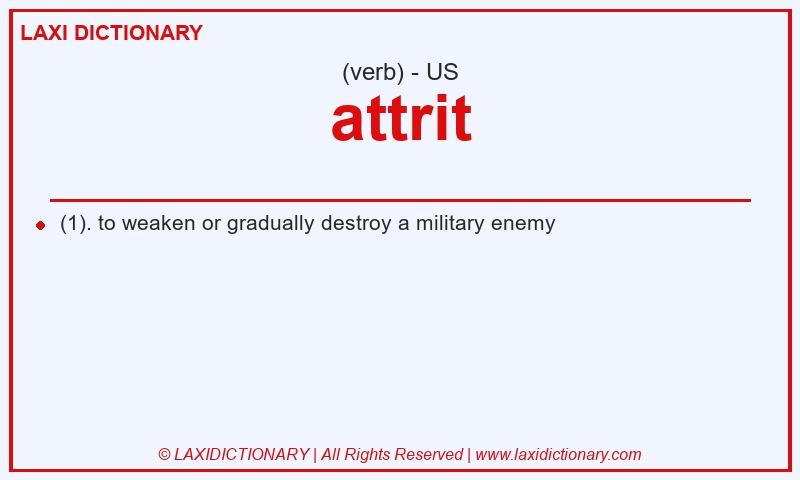 Definition attrit in American English