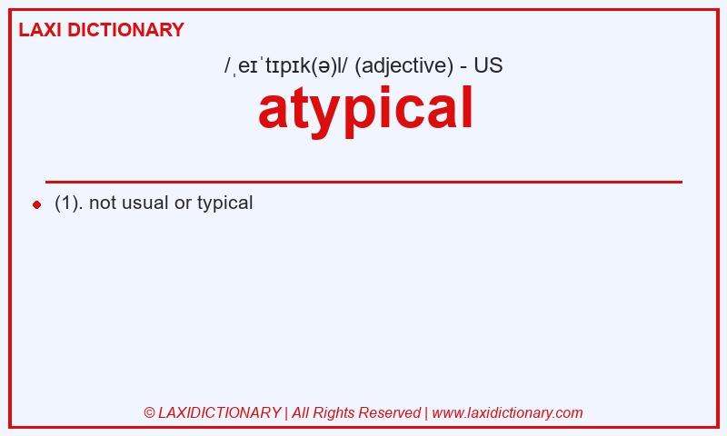 Definition atypical in American English