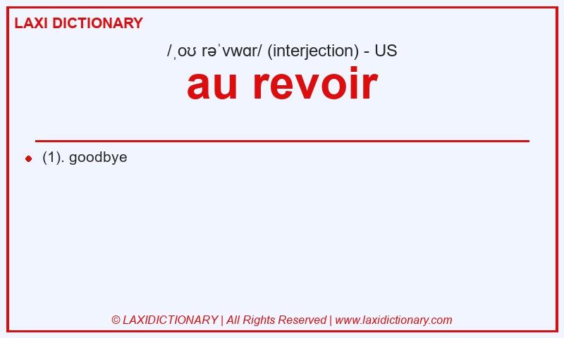 Definition au revoir in American English