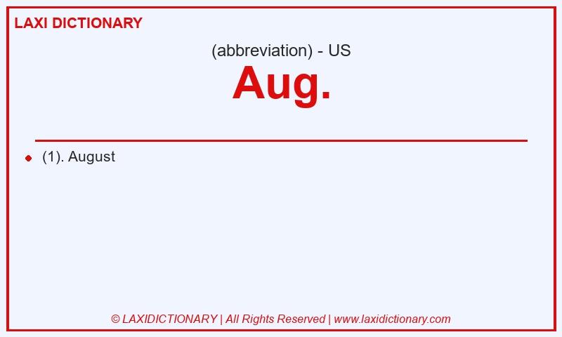 Definition Aug. in American English