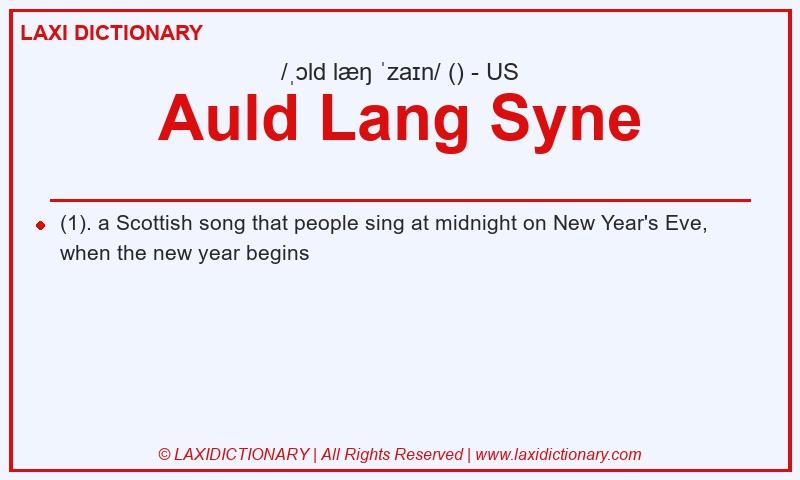 Definition Auld Lang Syne in American English