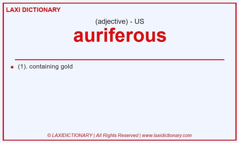 Definition auriferous in American English