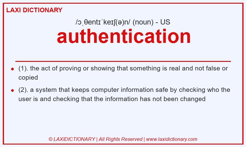 Definition authentication in American English