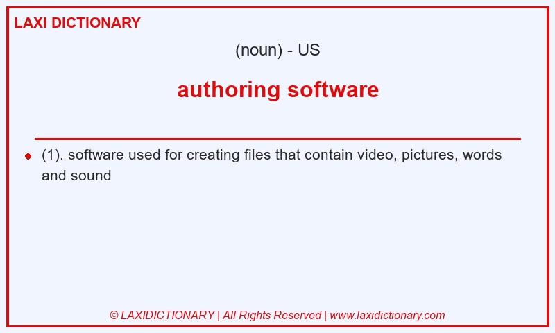 Definition authoring software in American English