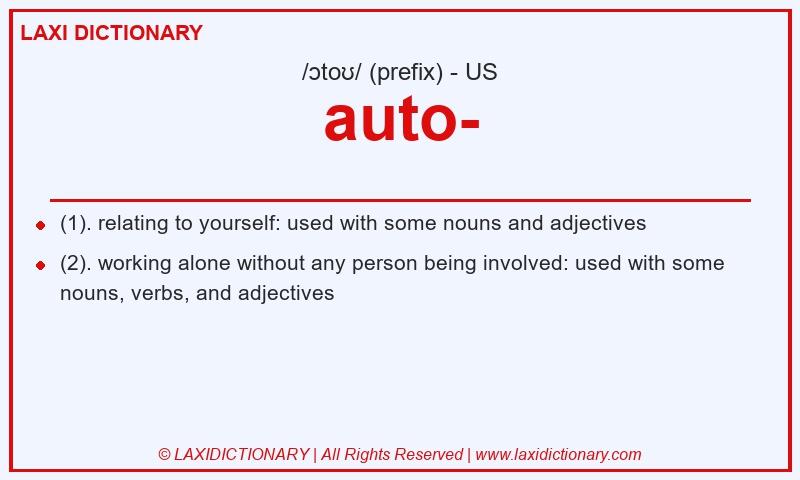 Definition auto- in American English