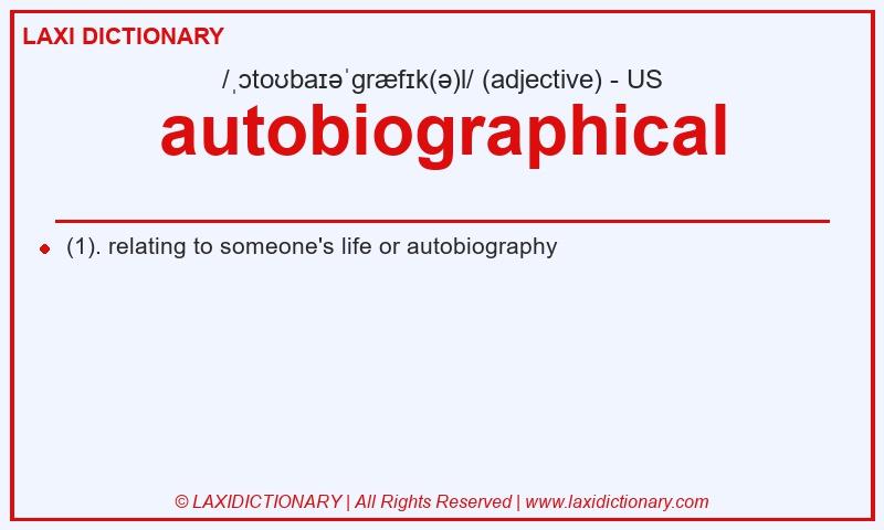 Definition autobiographical in American English