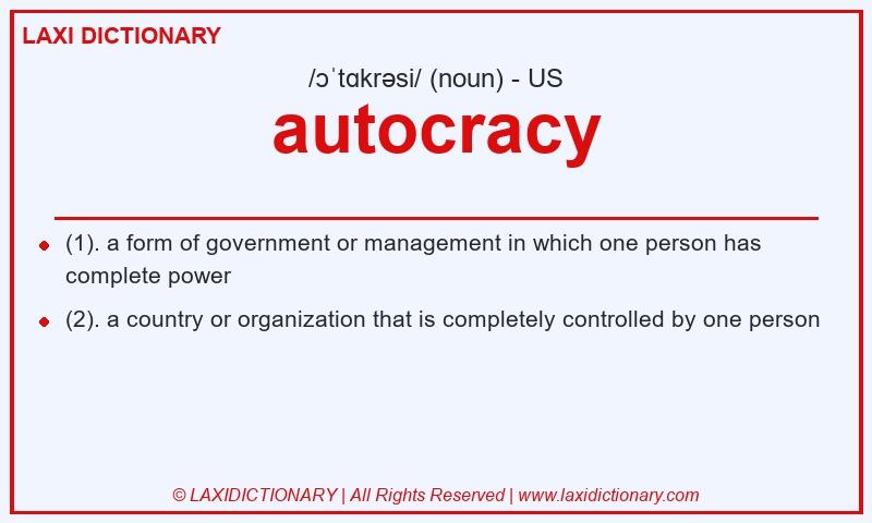 Definition autocracy in American English