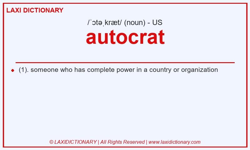 Definition autocrat in American English