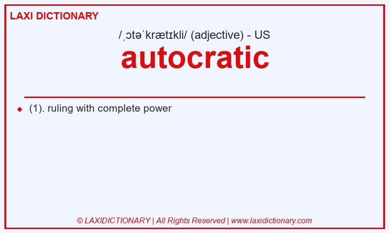 Definition autocratic in American English