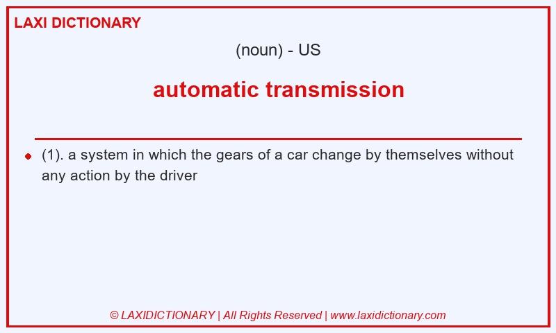 Definition automatic transmission in American English