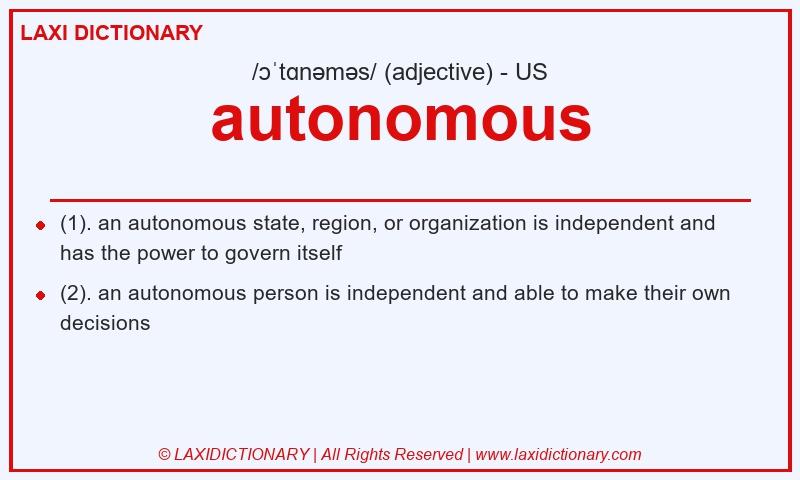 Definition autonomous in American English