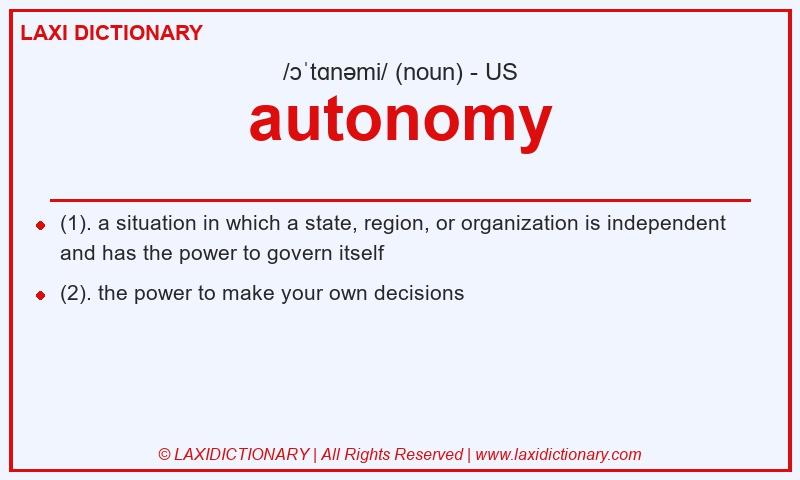 Definition autonomy in American English