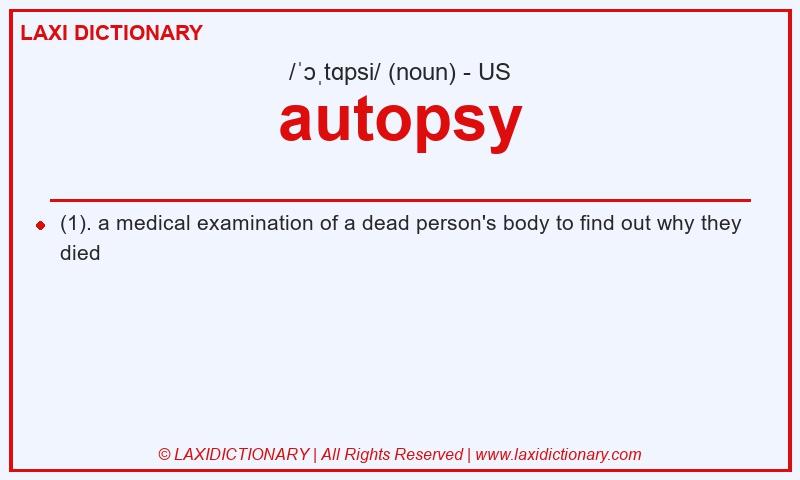 Definition autopsy in American English