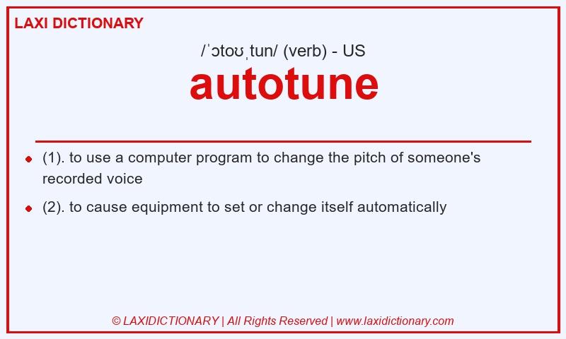 Definition autotune in American English