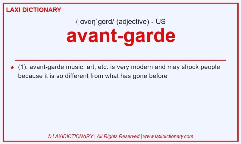 Definition avant-garde in American English