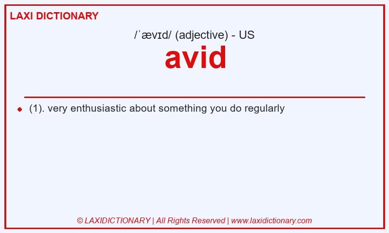Definition avid in American English