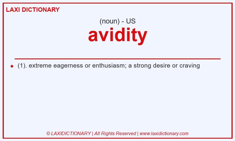 Definition avidity in American English