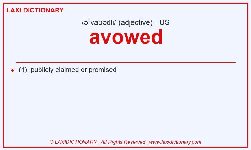 Definition avowed in American English