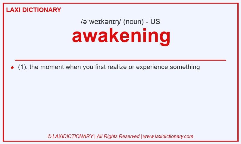 Definition awakening in American English