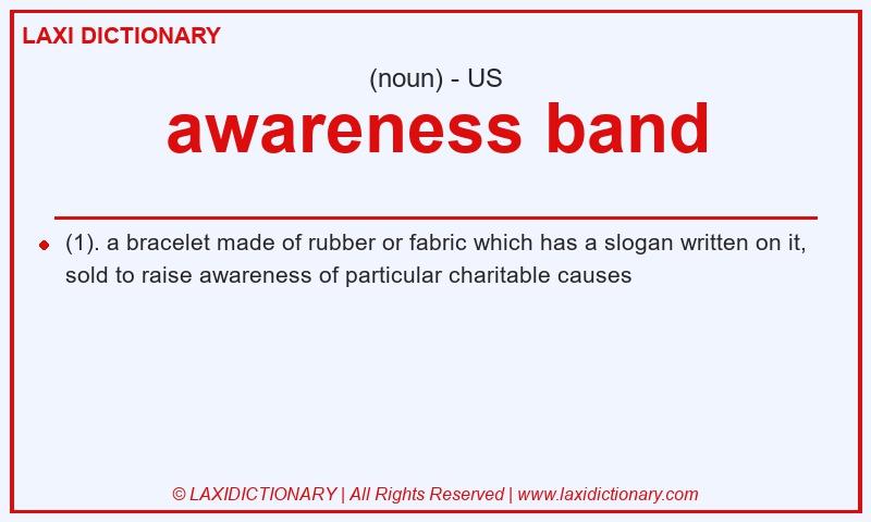 Definition awareness band in American English