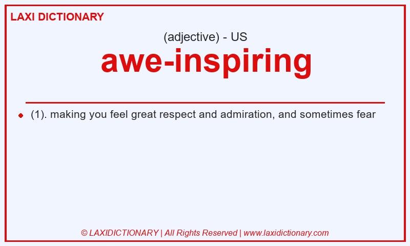 Definition awe-inspiring in American English