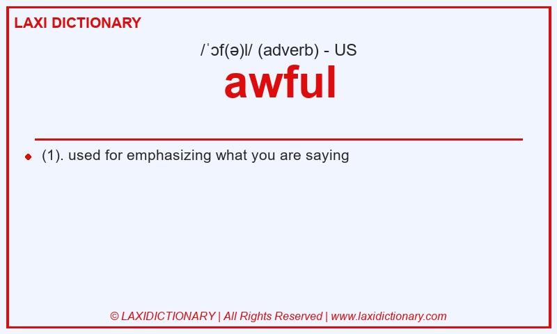 Definition awful in American English